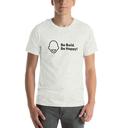 Be Bald. Be Happy! Horizontal Logo T-Shirt